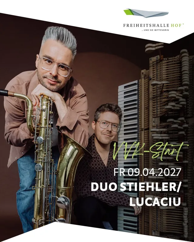 Ankündigungsbild für „Duo Stiehler/Lucaciu" bei Freiheitshalle Hof