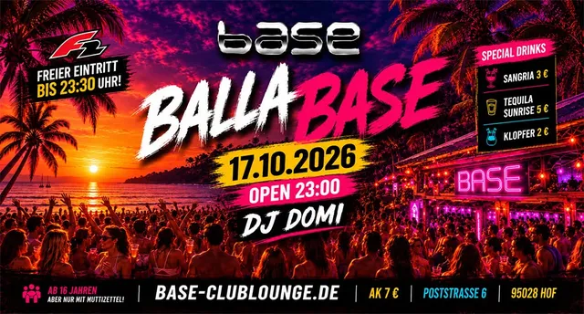 Ankündigungsbild für „17.10 / BALLA - BASE mit DJ Domi" bei Base Club Lounge