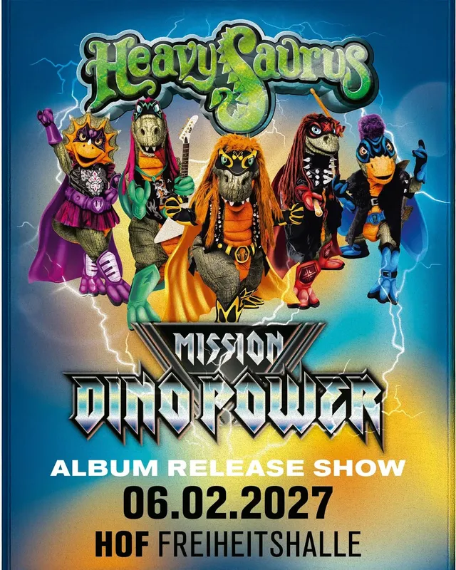 Ankündigungsbild für „Heavysaurus - Mission Dino Power Tour 2027" bei Freiheitshalle Hof